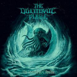 The Obliterate Plague : The Wrath of Cthulhu